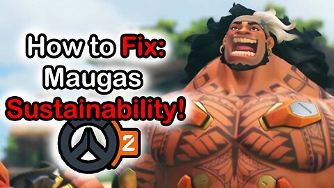 How to Fix Maugas Sustainability in Overwatch 2