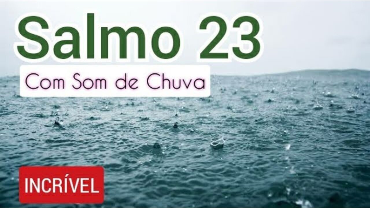 SOM De CHUVA com SALMO 23 para Dormir e Relaxar Tela Preta