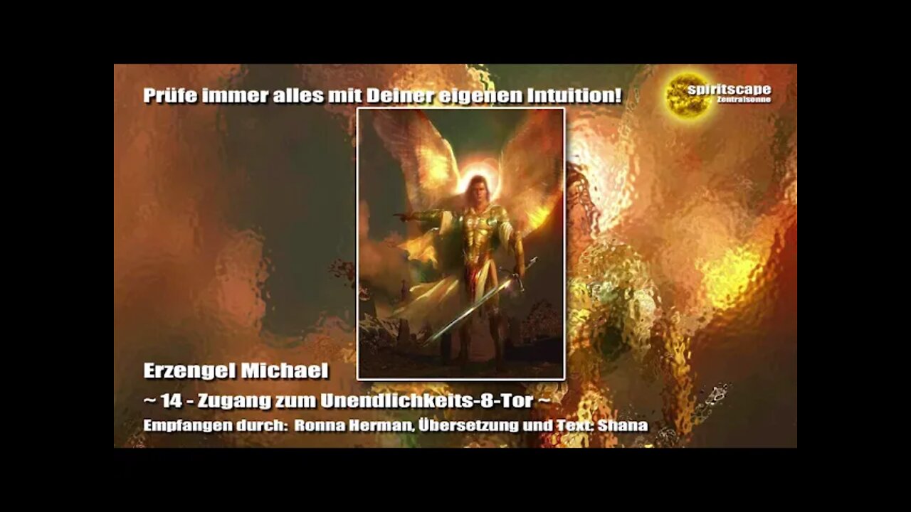 Erzengel Michael - 14 - Zugang zum Unendlichkeitstor