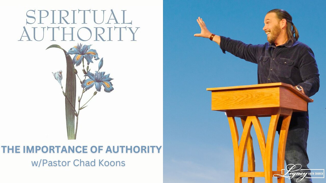 Spiritual Authority: The Importance Of Authority - Tuesday 7PM - 10.24.2023 - Pastor Chad Koons