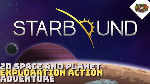 2D Space and Planet Exploration Action Adventure | Starbound