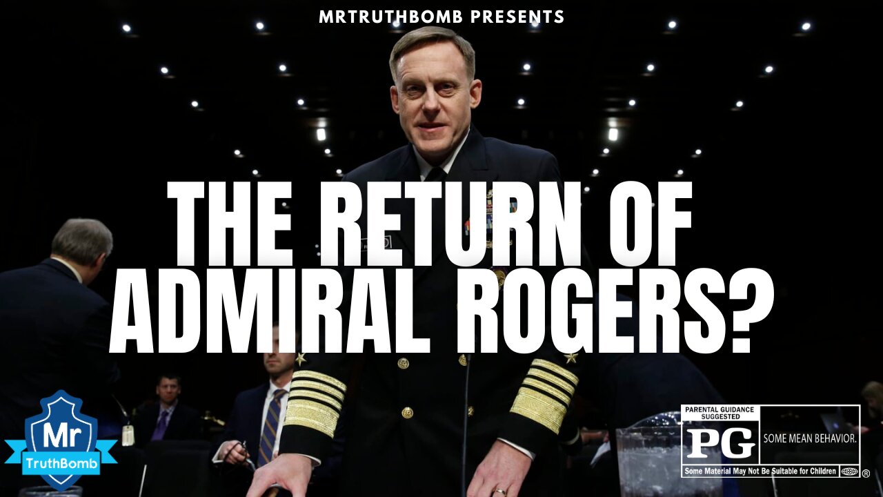 THE RETURN OF ADMIRAL ROGERS?