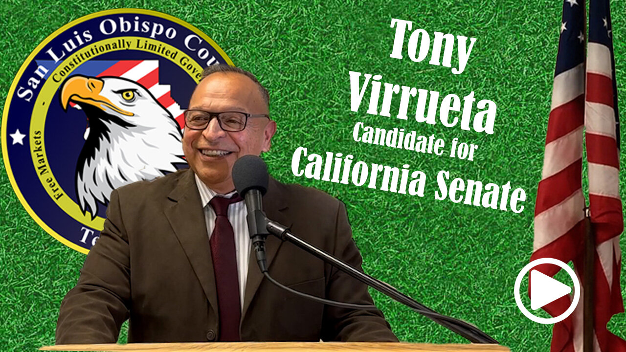 Tony Virrueta 2024 Candidate for CA Senate