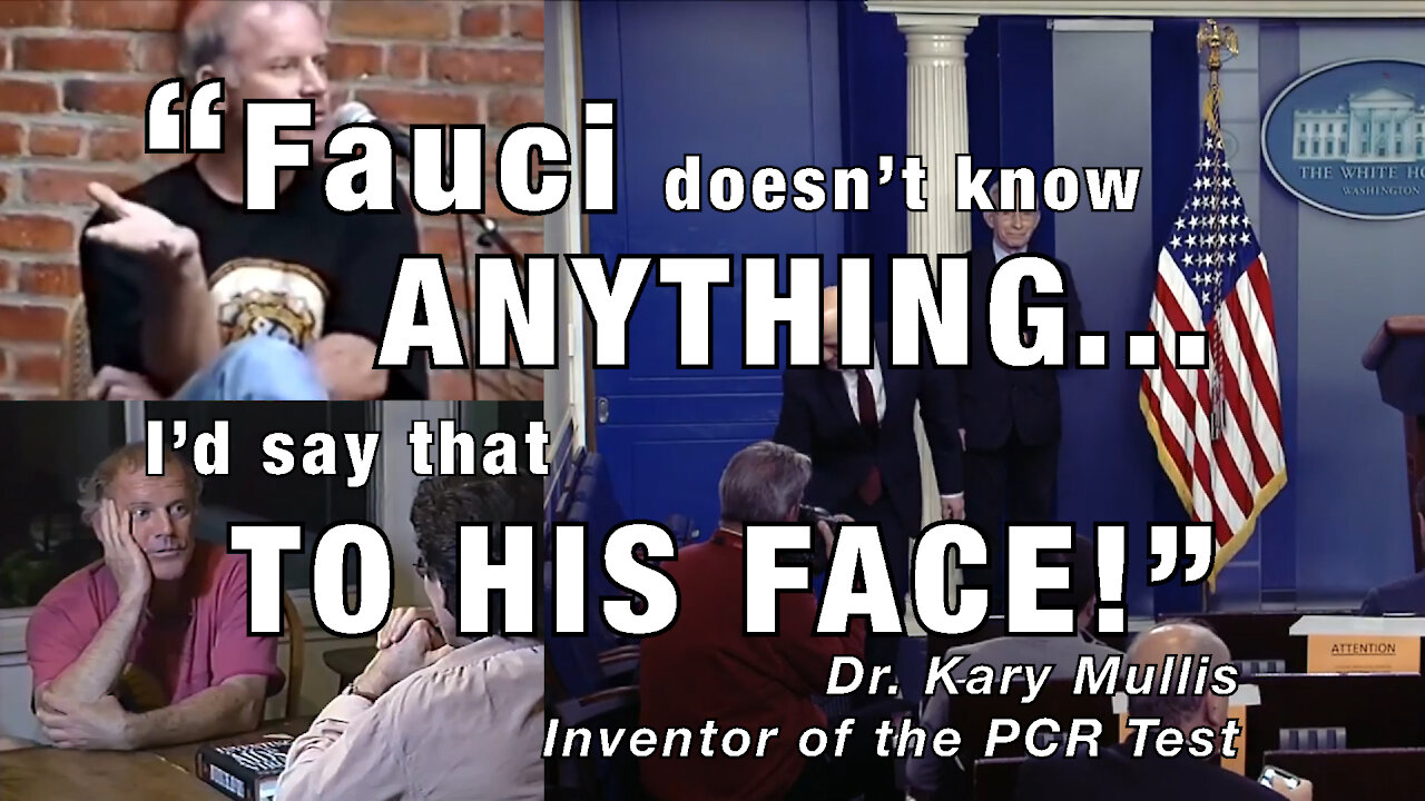 Kary Mullis Inventor of PCR Test Discusses Fauci and PCR Testing + Fauci Freemason Exposed (2021)