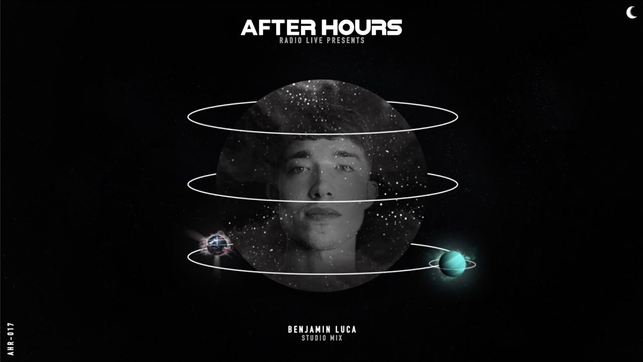 Benjamin Luca, Studio Mix, Manchester - After Hours Radio - Episode 17