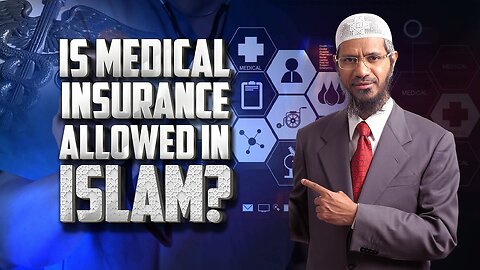 Is Medical Insurance Allowed in Islam?