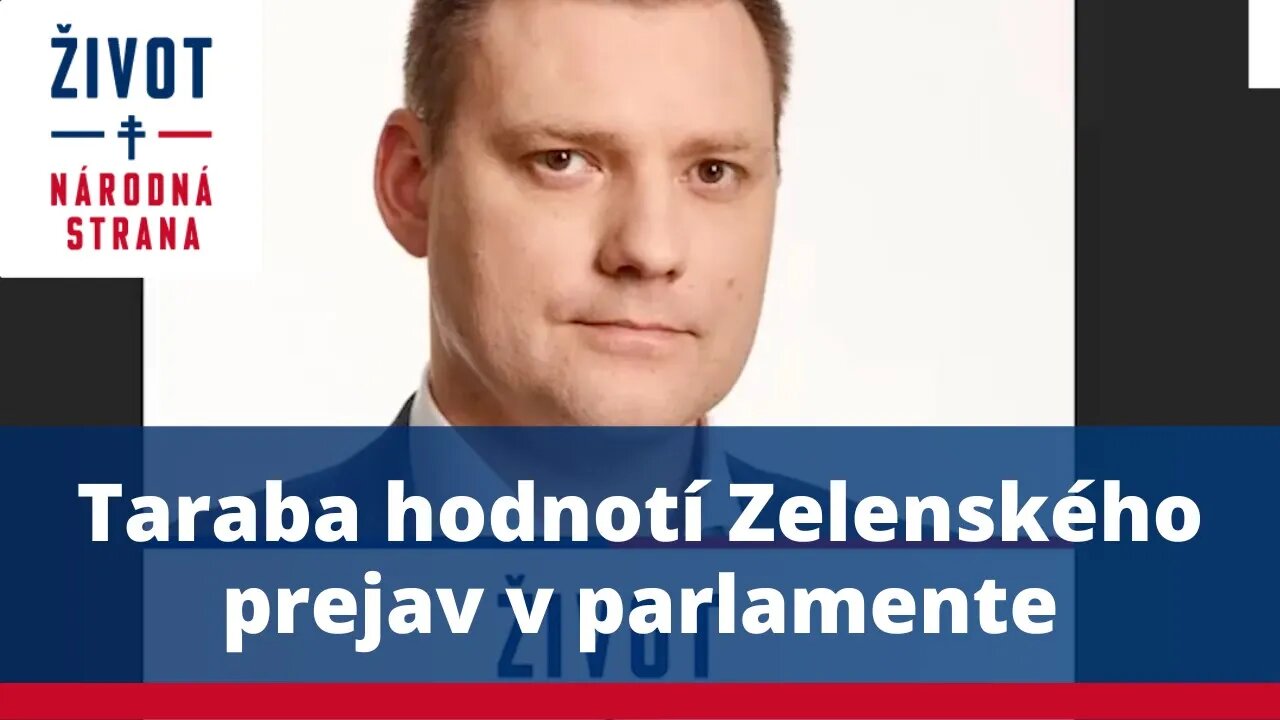 Taraba hodnotí Zelenského prejav v parlamente