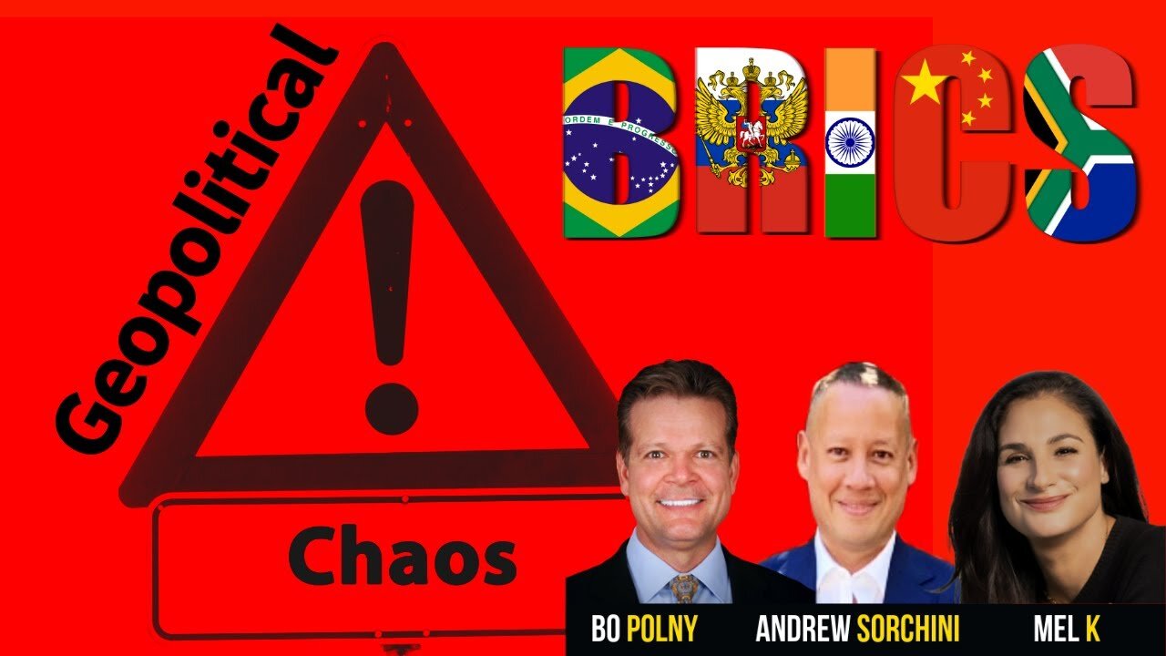 Bo Polny, Mel K , Andrew Sorchini - Geopolitical💥Chaos💥!! 1/21/24