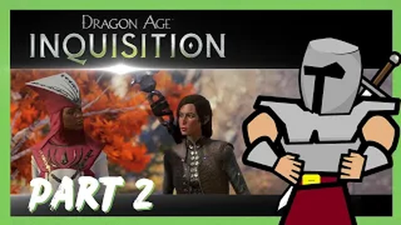 Dragon Age Inquisition: SideRant LANPARTY Part 2