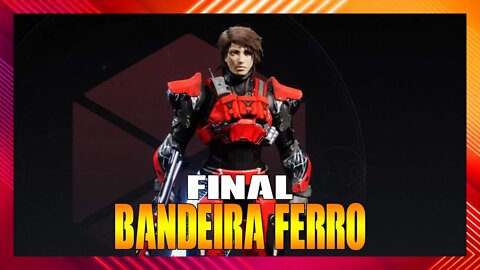 Destiny 2: Semana de Banderola! | Bandeira de Ferro (Iron Banner) #Final