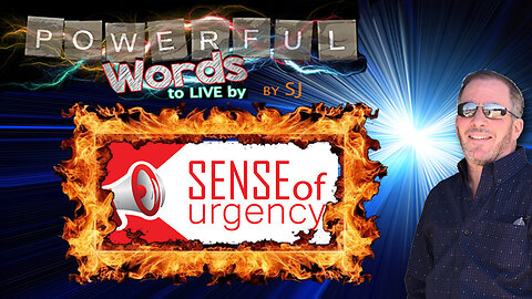 SENSE OF URGENCY