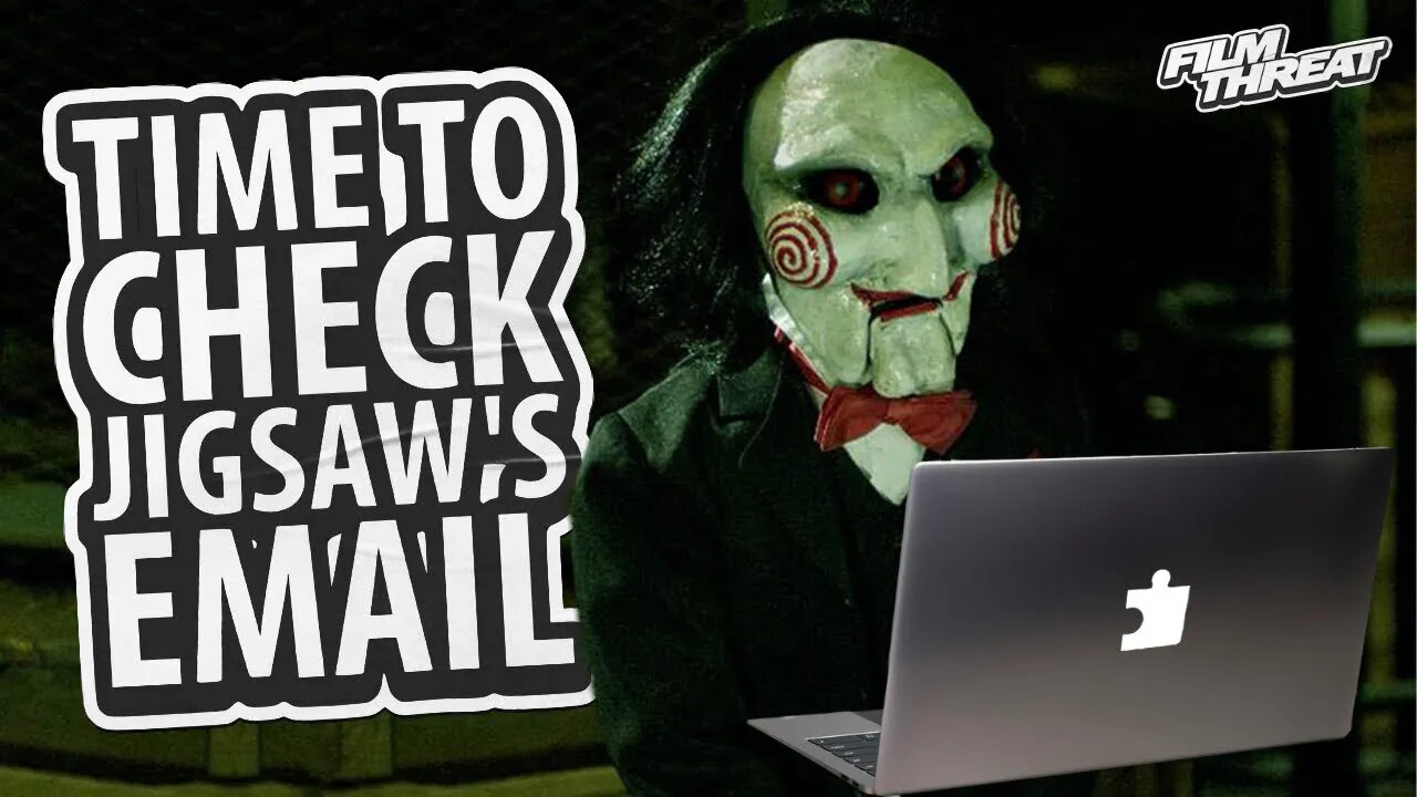 IT'S MAIL TIME WITH JIGSAW! | Film Threat Rants