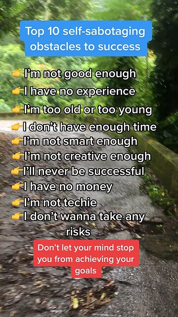 Top 10 Self-Sabotaging Obstacles to Success