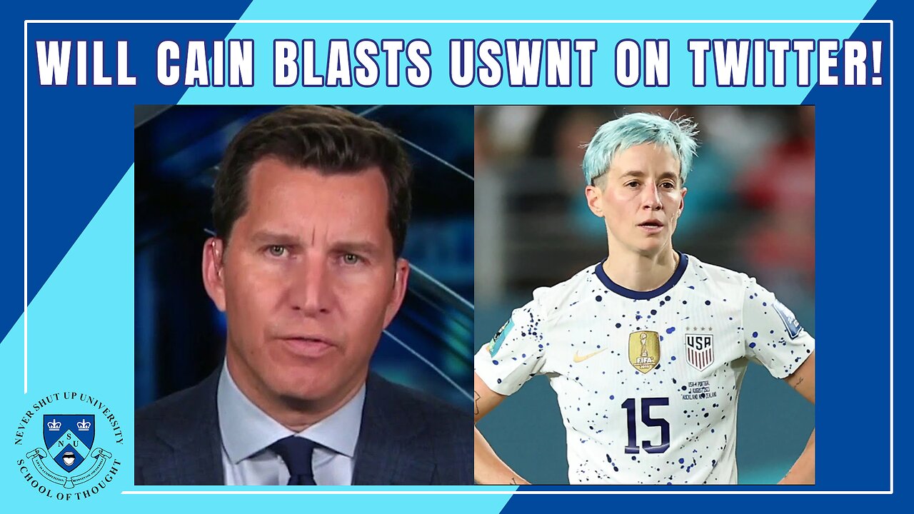 Will Cain BLASTS "Arrogant" USWNT on Twitter! FOX News Host Rips Team Post-World Cup Loss. He Right?