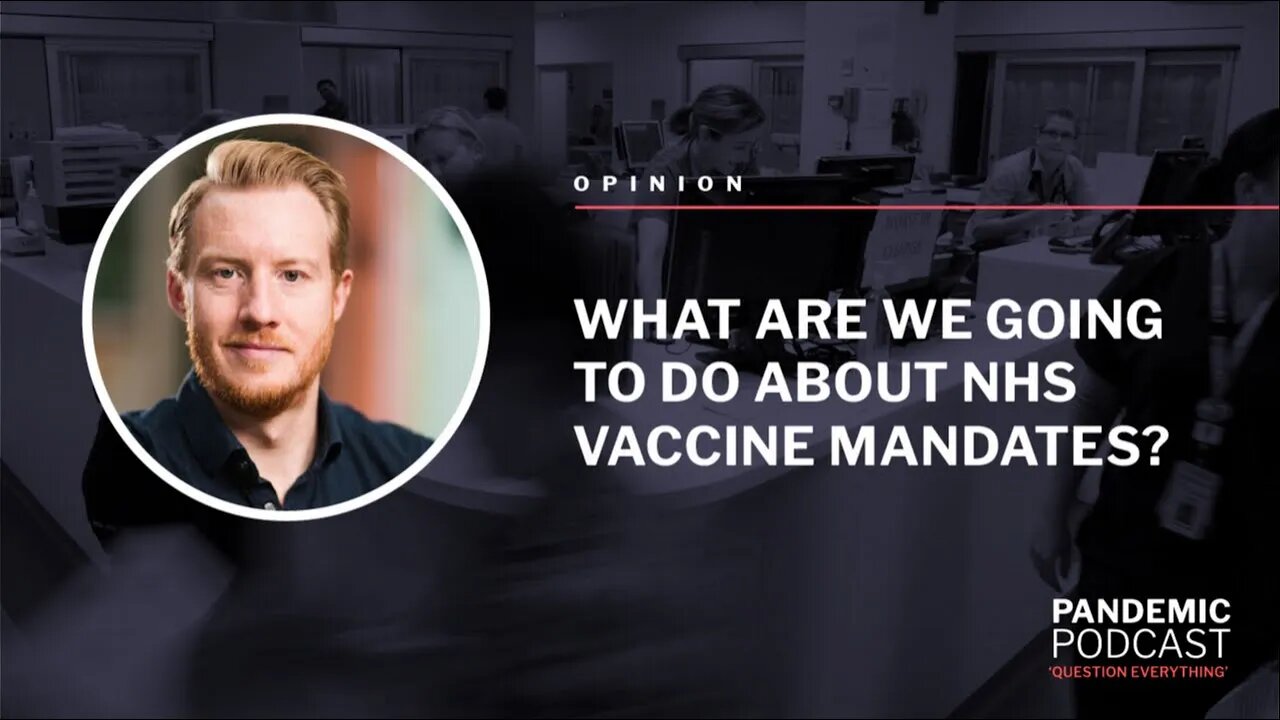 What are we going to do about NHS Vaccine Mandates?