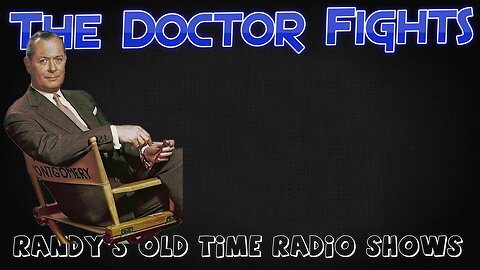 45-06-19 Doctor Fights Mare Island Robert Montgomery