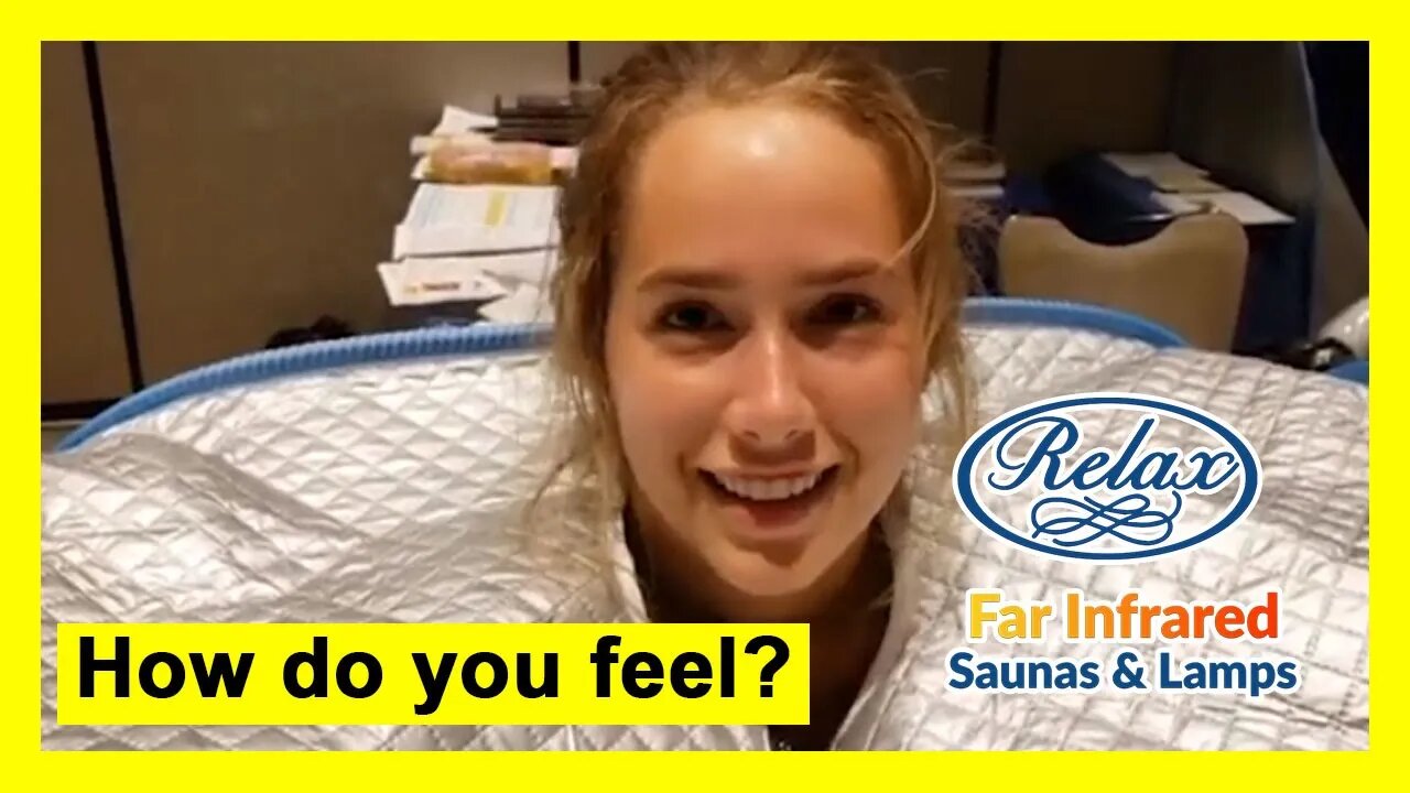 Relax Far Infrared Sauna Reaction Compilation | "How do you feel"?