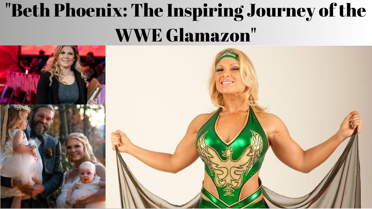 "The Legendary Career of WWE Wrestler Beth Phoenix: From the 'Glamazon' to a Trailblazer