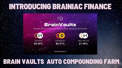 Brainiac Finance - Nervos First Auto Compound Vault !