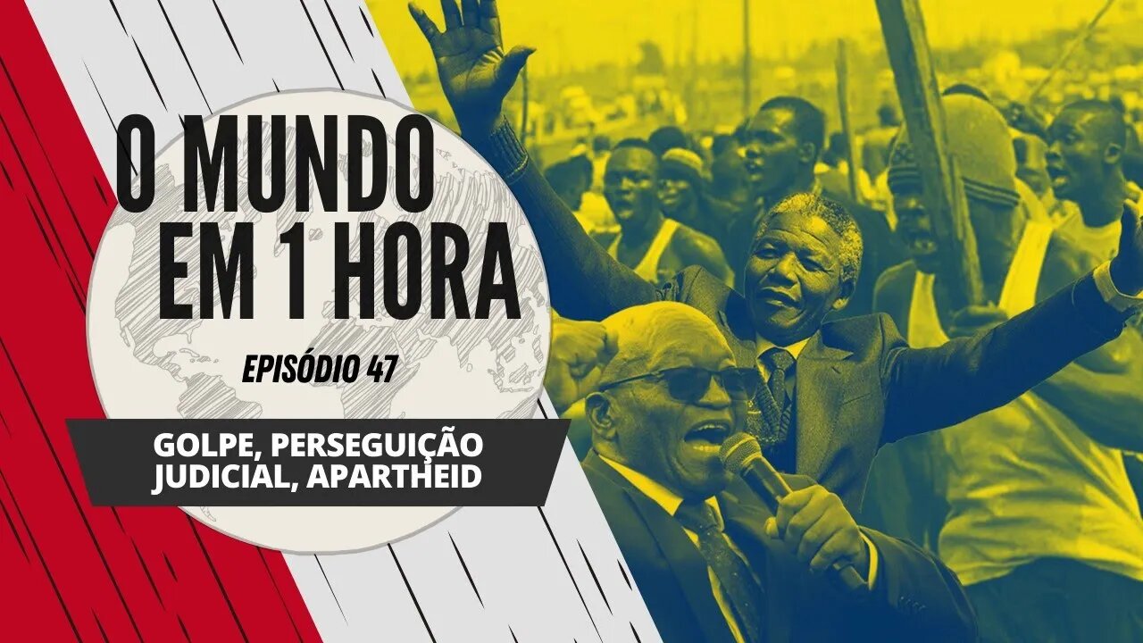 A história por trás dos protestos na África do Sul - O Mundo em 1 Hora #47 (Podcast)