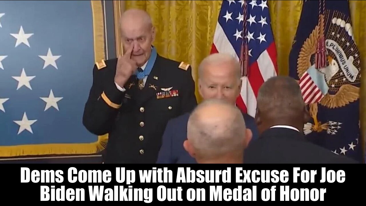 Dems Come Up with Absurd Excuse For Joe Biden Walking Out on Medal of Honor