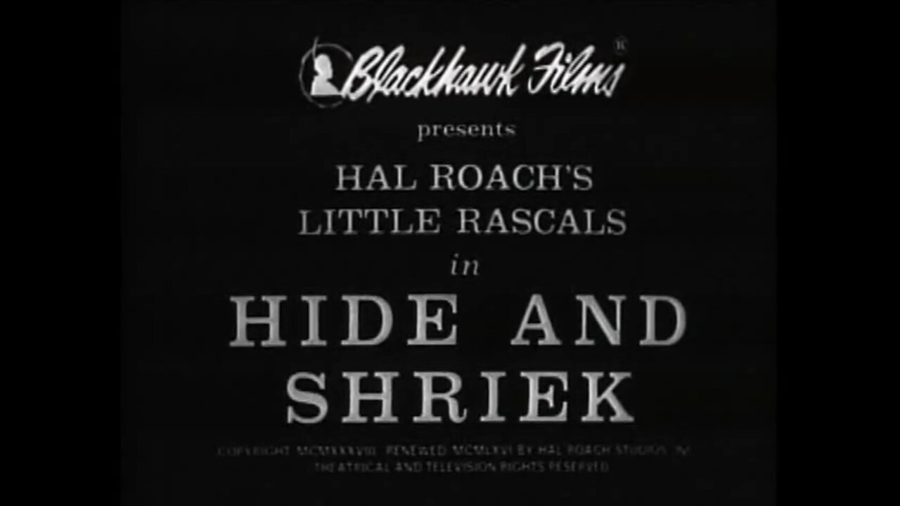 The Little Rascals - "Hide and Shriek"