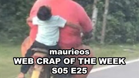 maurieos WEB CRAP OF THE WEEK S05 E25