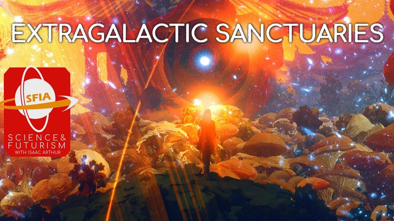 Extragalactic Sanctuaries: Escaping to the Edge of Space and Time