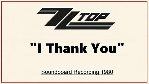 ZZ Top - I Thank You (Live in Michigan 1980)