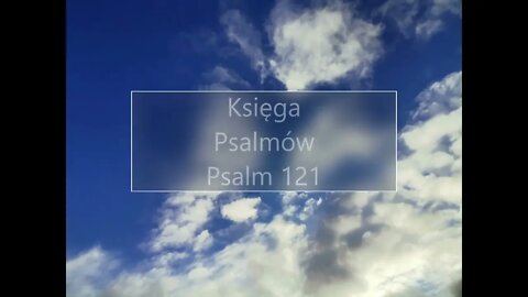 Księga Psalmów - Psalm 121