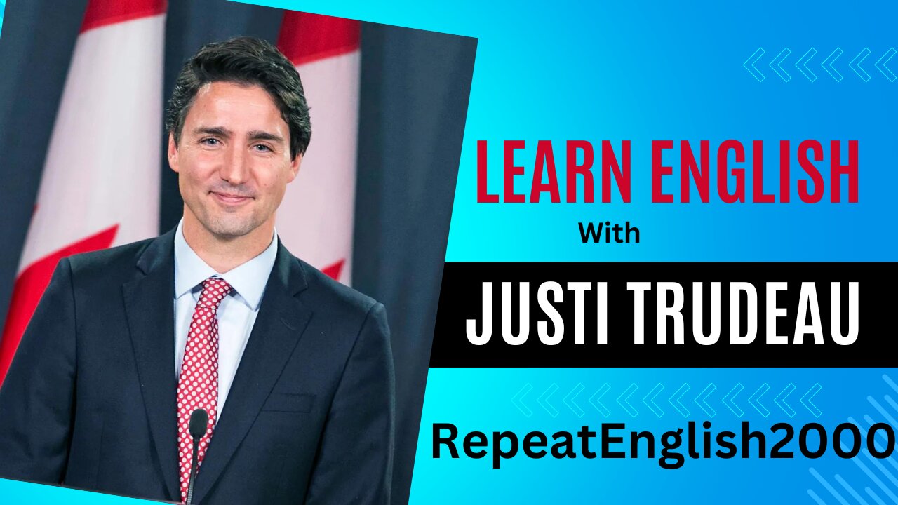 practice English with prime minister of Canada|| part one