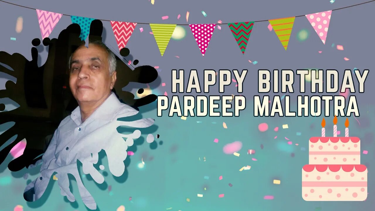 Happy Birthday, Pardeep Malhotra Ji!