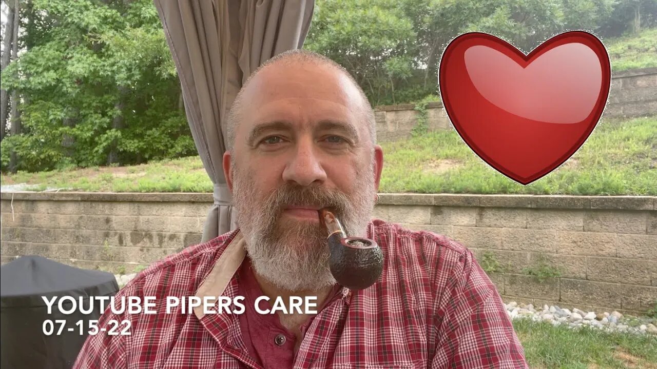 YouTube Pipers Care 07-15-22