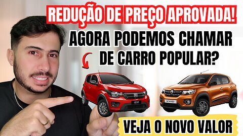 GOVERNO APROVA REDUÇÃO DE PREÇOS DE CARROS POPULARES: SAIBA TUDO!