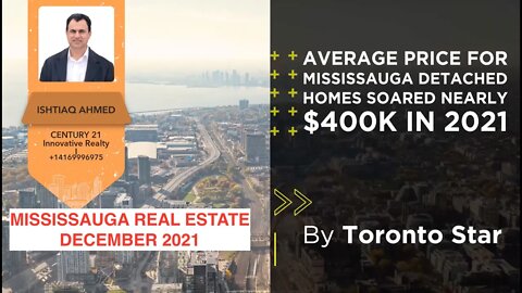 Average Price For Mississauga Detached Home Increased By $400 k in 2021