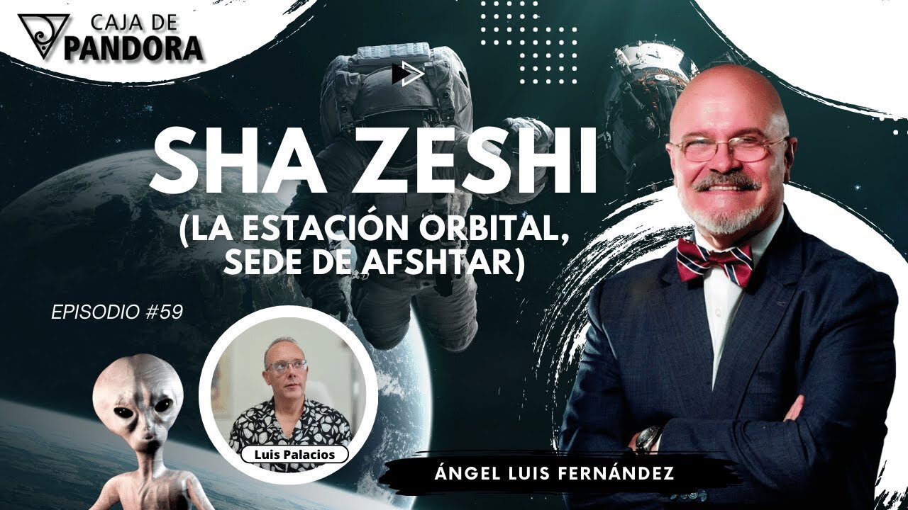 SHA ZESHI (La estación orbital, sede de Afshtar) con Ángel Luis Fernández