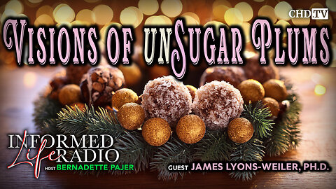 Visions of unSugar Plums