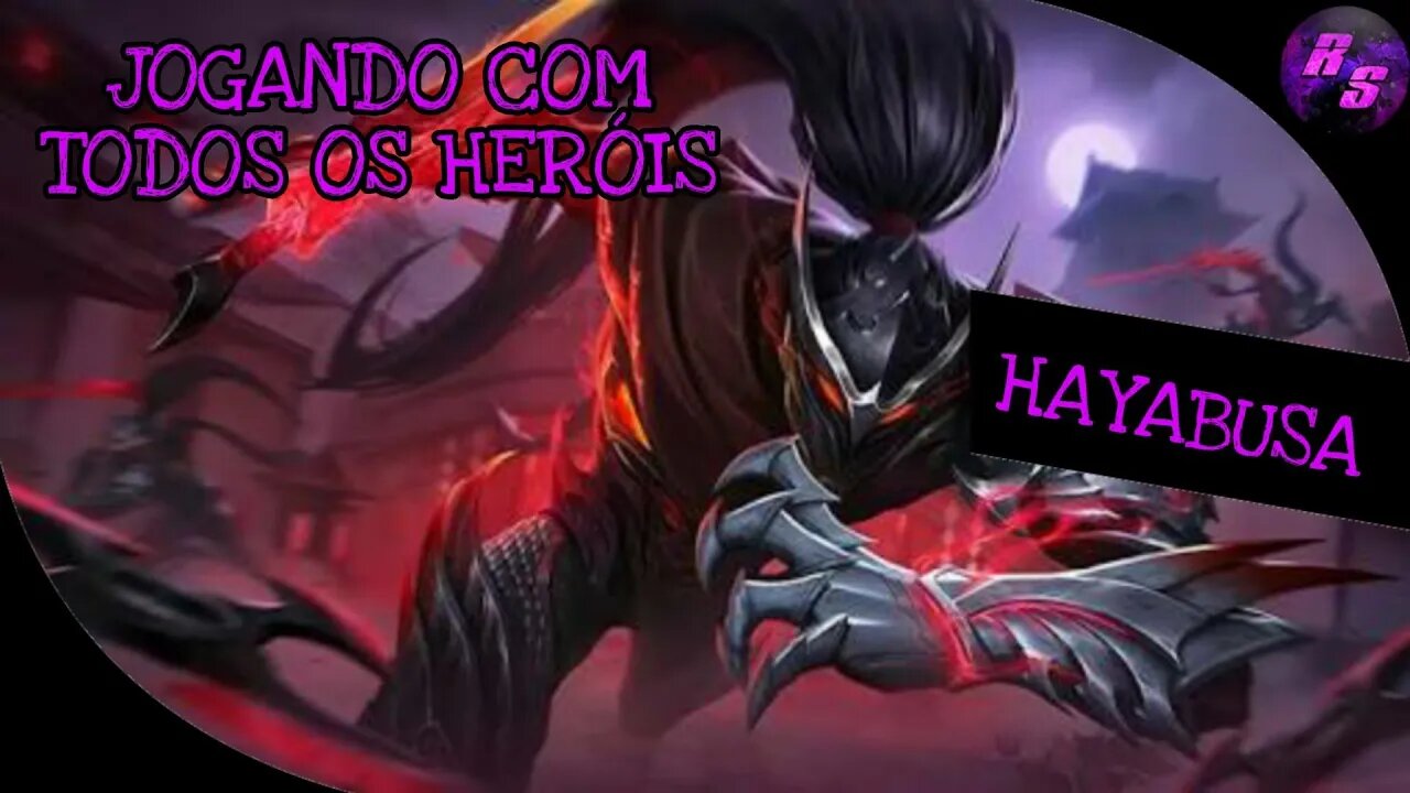 TESTANDO SKIN ÉPICA • HAYABUSA • JOGANDO COM TODOS OS HERÓIS | Mobile Legends