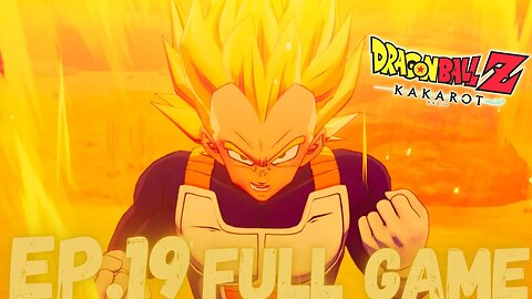 DRAGONBALL Z: KAKAROT (Androids Saga) Gameplay Walkthrough EP.19- Super Vegeta FULL GAME