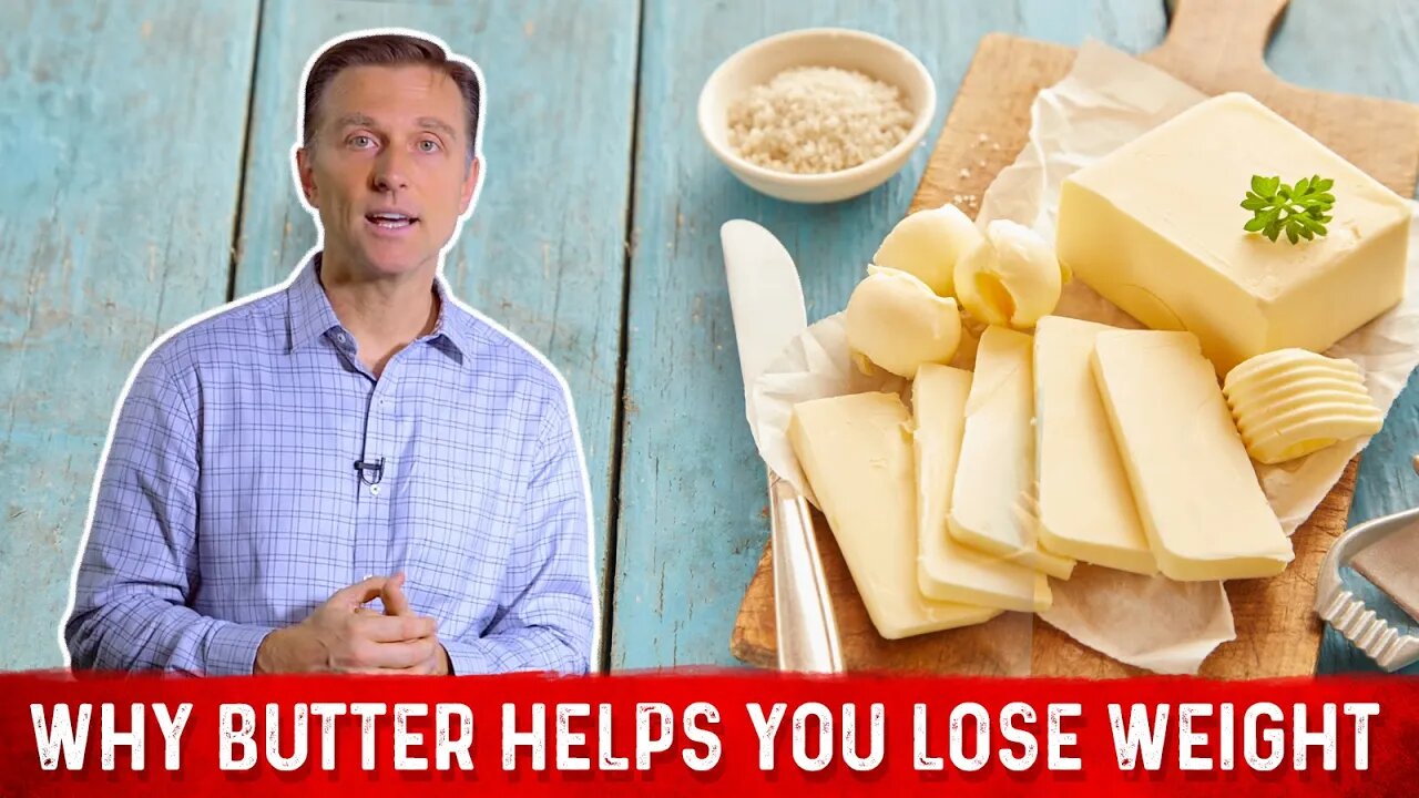 Benefits of Butter: Why Butter Helps You Lose Weight – Dr. Berg