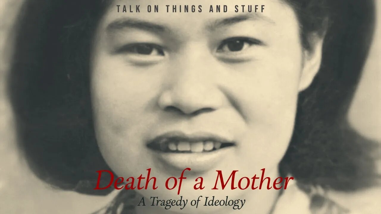 TOTAS: The Death of A Mother - A Tragedy of Ideology