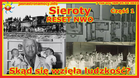 Sieroty RESET NWO Skąd się wzięła ludzkość? Część 1