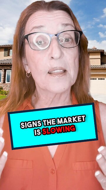 Signs the market is SLOWING.