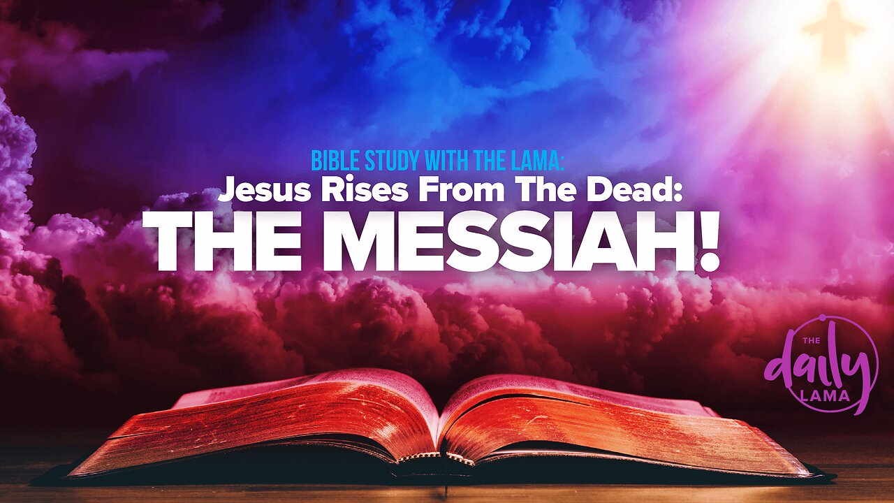 Jesus Rises From The Dead: The Messiah