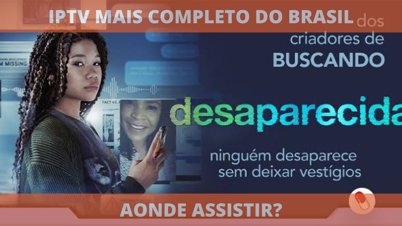 Aonde assistir o filme completo DESAPARECIDA