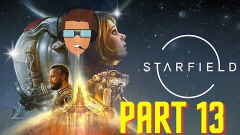 STARFIELD Gameplay Walkthrough Part 13