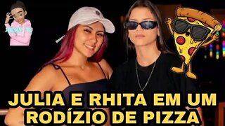 RHITA SAMPAIO E JULIA BRITO EM RODÍZIO DE PIZZA🍕😋🥰