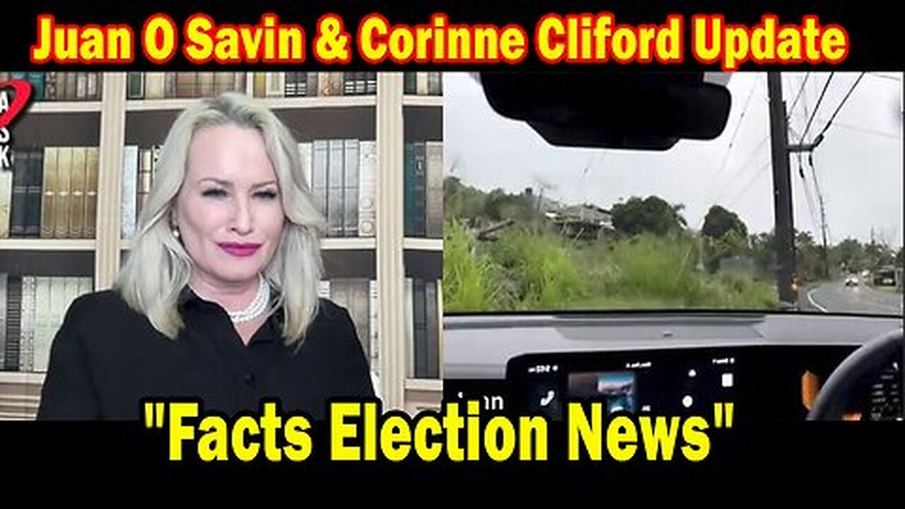 Juan O Savin BIG Intel Nov 6 - ''Breaking News By Juan O Savin & Corinne Cliford''