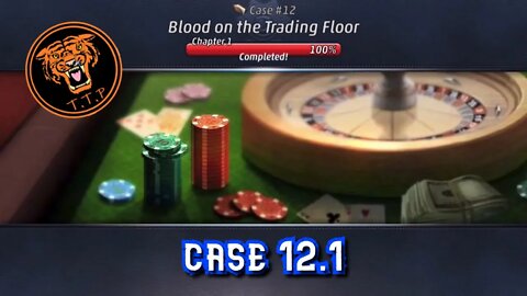 LET'S CATCH A KILLER!!! Case 12.1: Blood on the Trading Floor