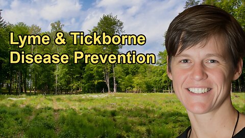 Lyme and Tickborne Disease Prevention With Alexis Chesney